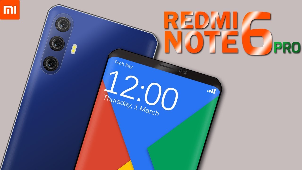 8GB रेम और 3 केमरा के साथ होगा XIAOMI REDMI NOTE 6, जाने स्पेसिफिकेशन और कीमत