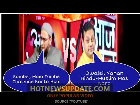 Sambit Patra Vs Asaduddin Owaisi || Debate Show