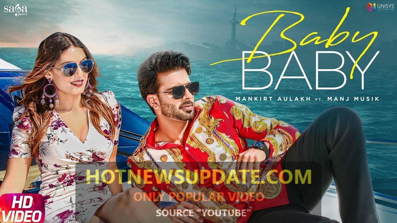 Mankirt Aulakh – Baby Baby | Manj Musik | DirectorGifty | New Punjabi Songs 2019 |