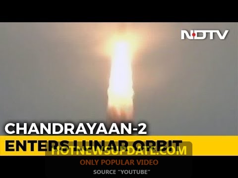 ISRO ने चन्द्रयान 2 को चन्द्रमा की कक्षा में सफलतापूर्वक स्थापित किया ।