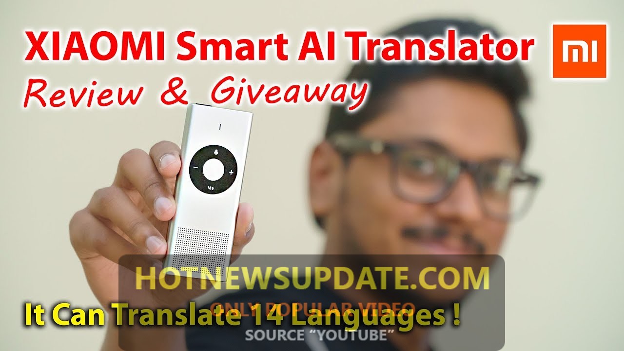 Xiaomi Mi Smart AI Translator Review It’s Awesome ।