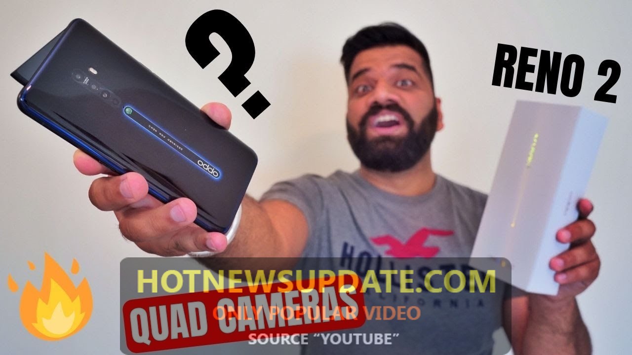 Oppo Reno 2 Unboxing & First Look with 4 Camera।