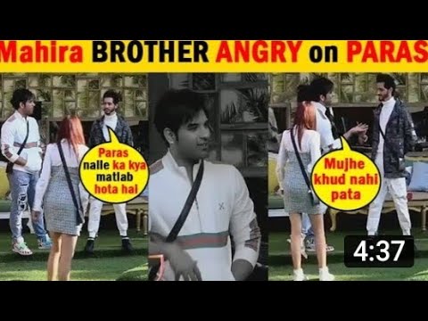 Bigg Boss 13 Today Episode Mahira Sharma Brother ANGRY on Paras Chhabra।