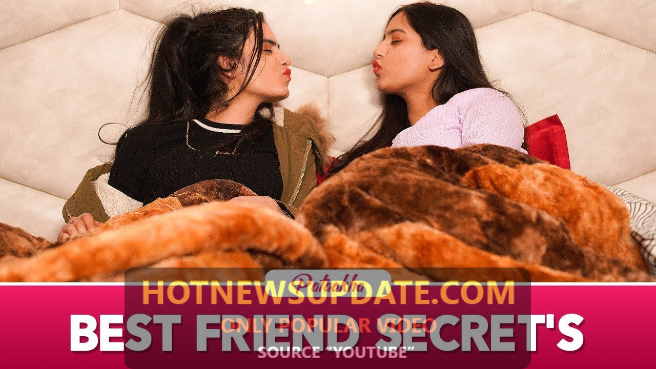 Best Friend Secret’s Ft. Twarita & Rashmeet Kaur।