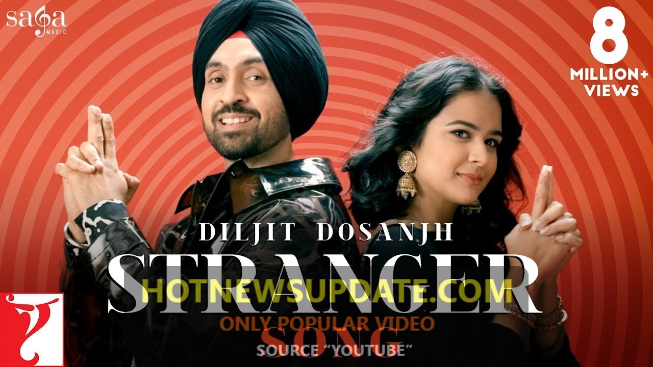 Stranger Song।Diljit Dosanjh।Simar Kaur।Alfaaz।New Punjabi Song 2021