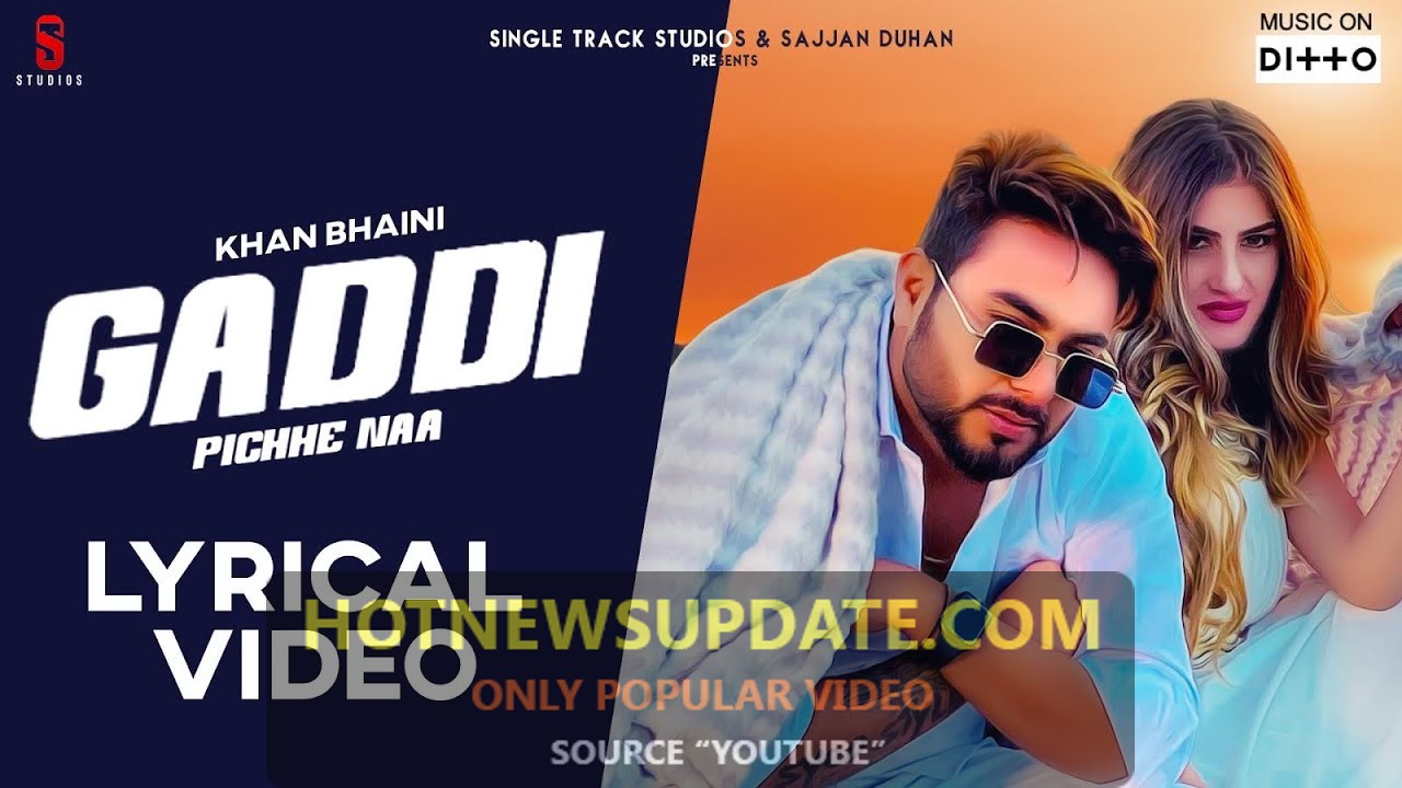 Gaddi Pichhe Naa New Punjabi Video Songs 2019।