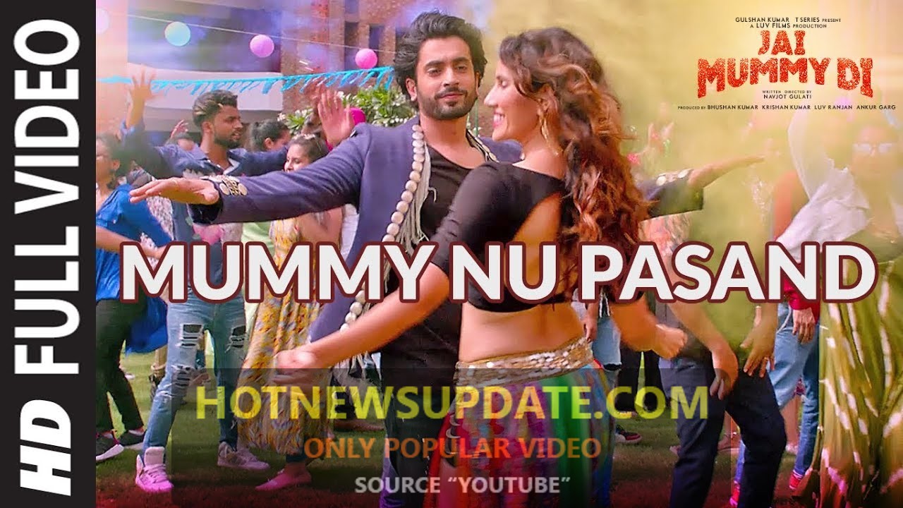 MUMMY NU PASAND Full Video। Jai Mummy Di। Sunny S, Sonnalli S।