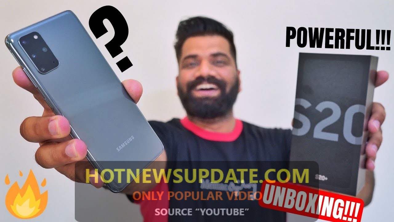 Samsung Galaxy S20+ Unboxing and First Look।