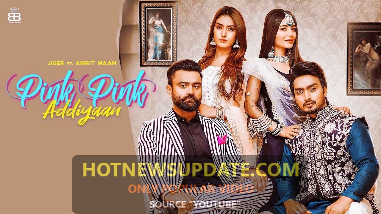 Pink Pink Addiyaan (Official Video) Jigar Ft Amrit Maan Punjabi Songs।