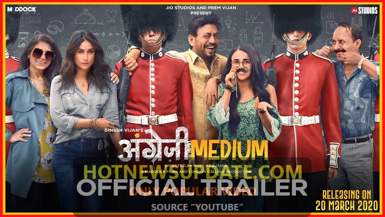 Angrezi Medium – Official Trailer।Irrfan Kareena Radhika।