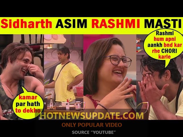 Bigg Boss 13 Today Episode Sidharth SHukla Asim riaz and Rashmi Desai।