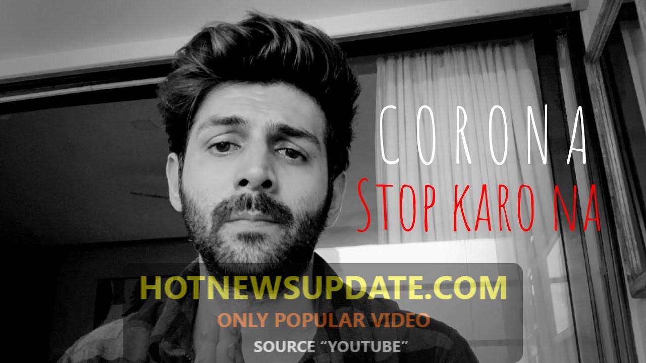 Corona Stop Karo Na by kartik aryan।