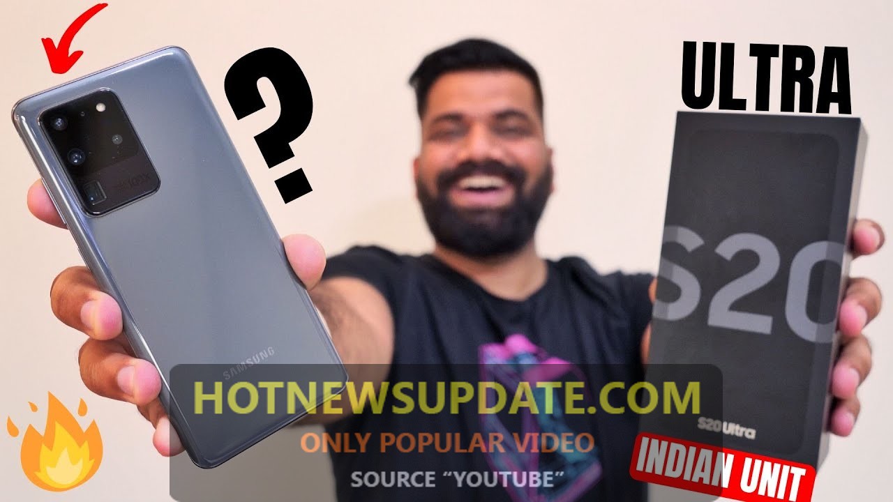 Samsung Galaxy S20 Ultra Unboxing and First Look।