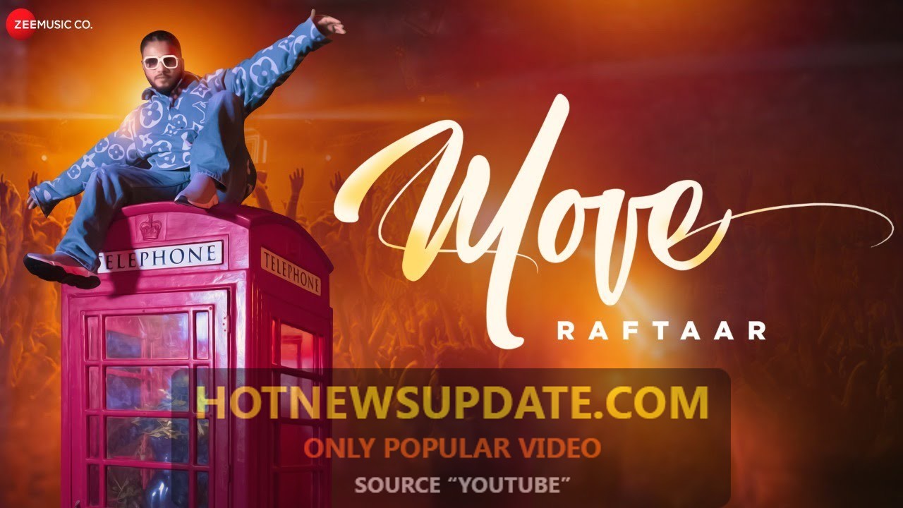 Move Raftaar the latest punjabi song 2021