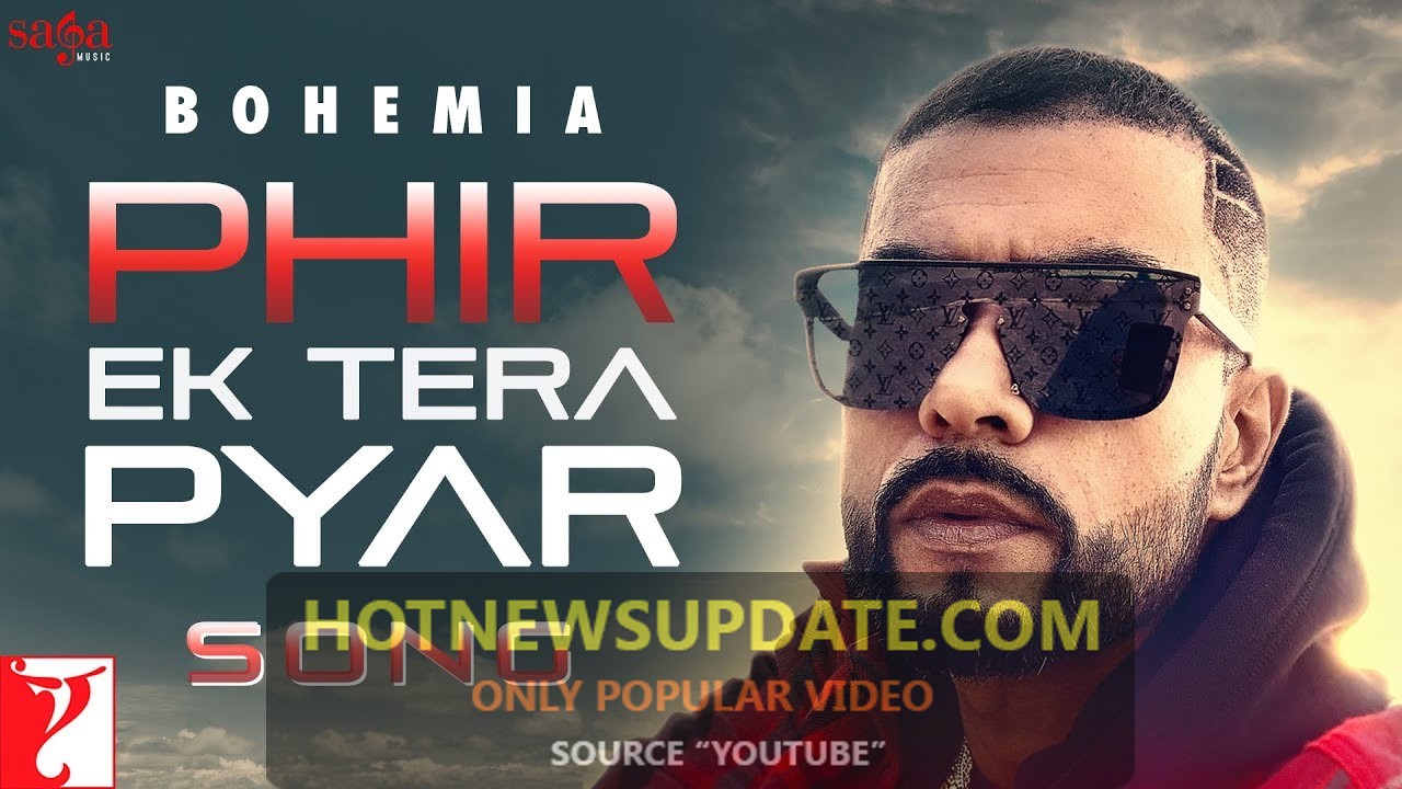 Phir Ek Tera Pyar।Bohemia New Hindi Punjabi Song 2021