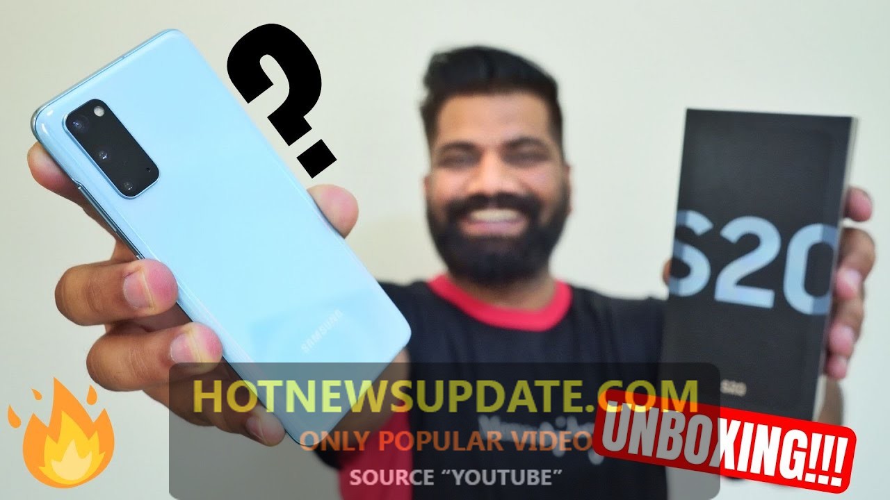 Samsung Galaxy S20 Unboxing and First Look।