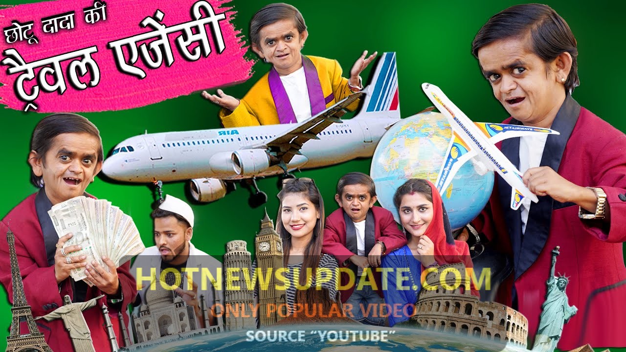 Chotu dada ki travel agency comedy video।