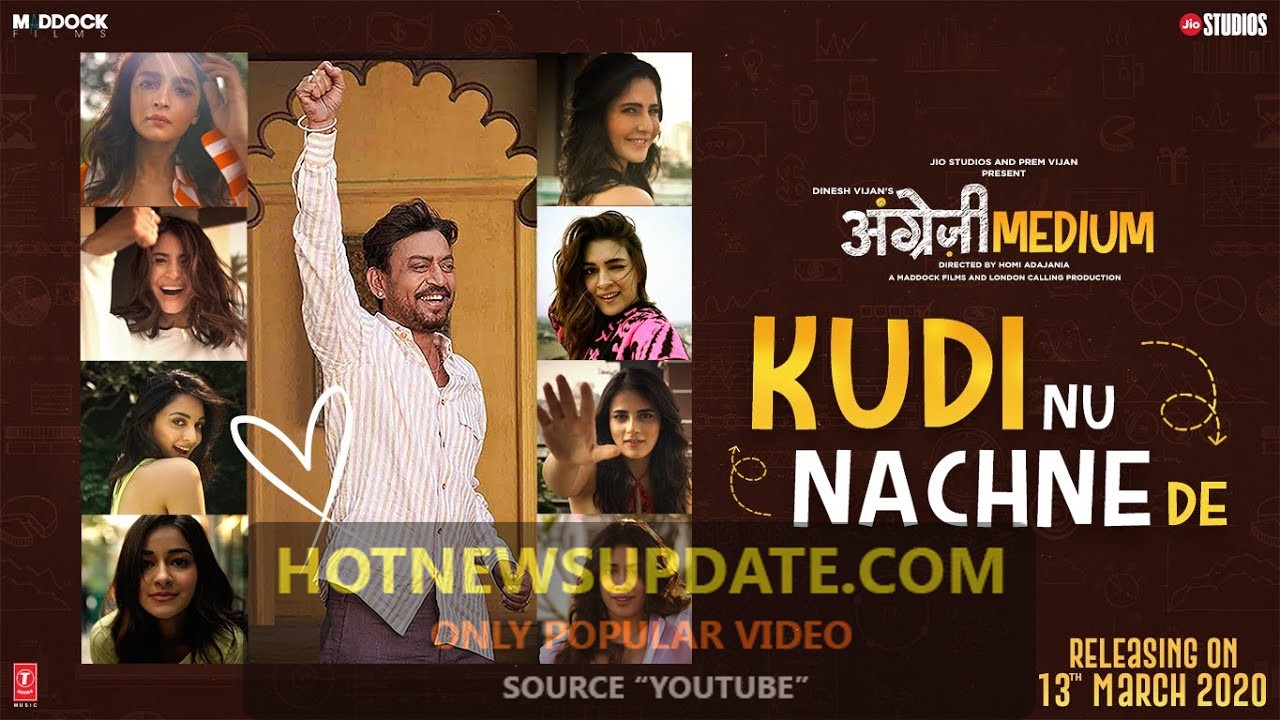 Kudi Nu Nachne De Song from Angrezi Medium Movie।