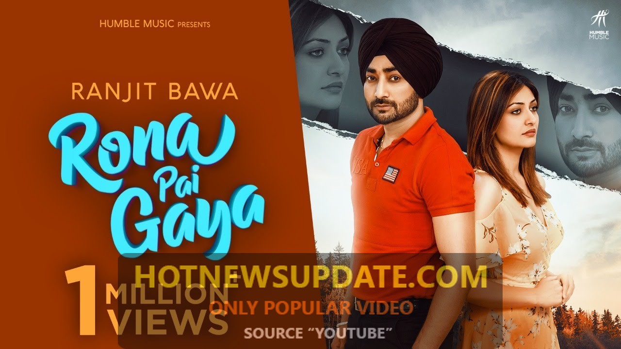 Rona Pai Gaya Ranjit Bawa Latest Punjabi Song।