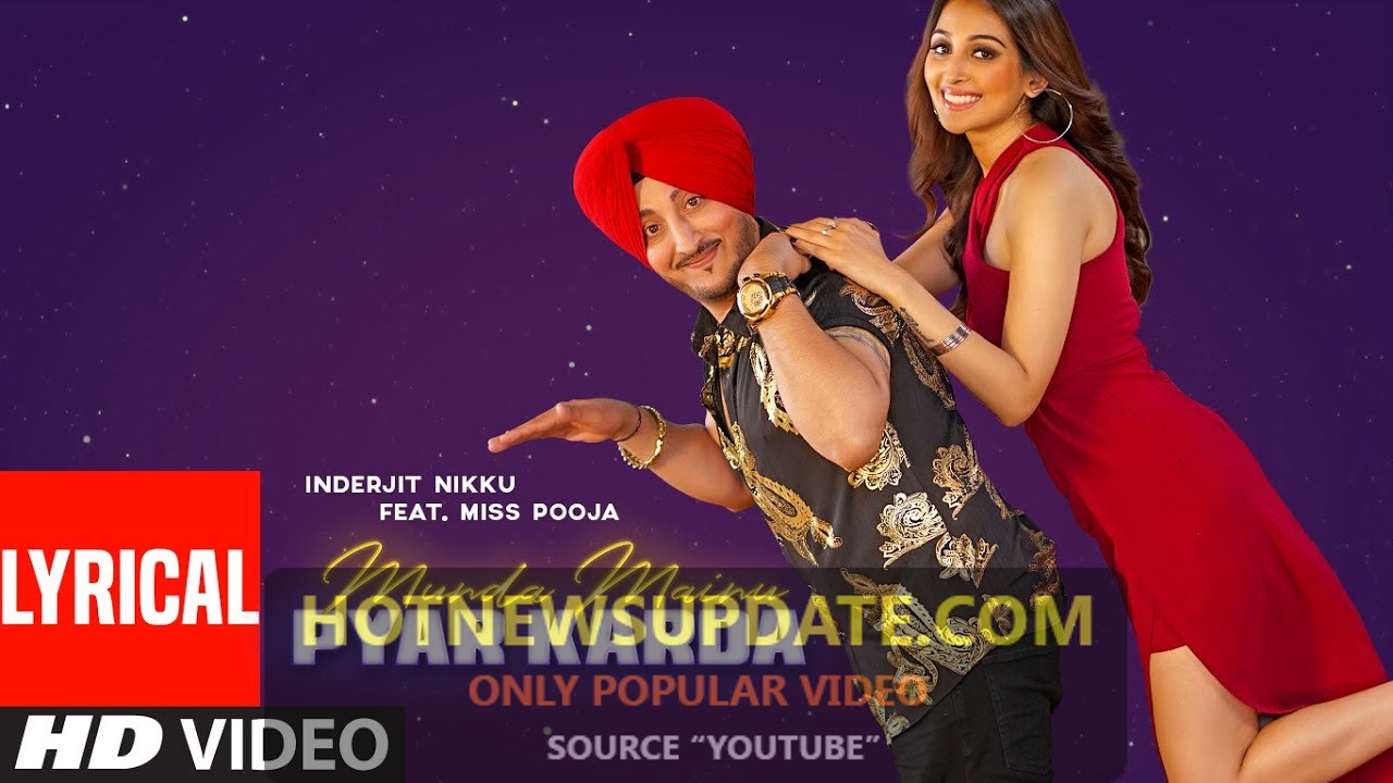 Munda Mainu Pyar Karda Inderjit Nikku Latest Punjabi Song।