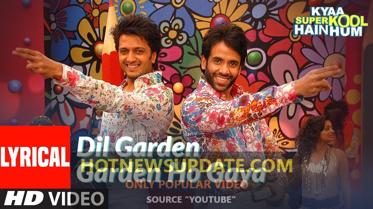 Dil Garden Garden Ho Gaya Song। Kyaa Super Kool Hain Hum।