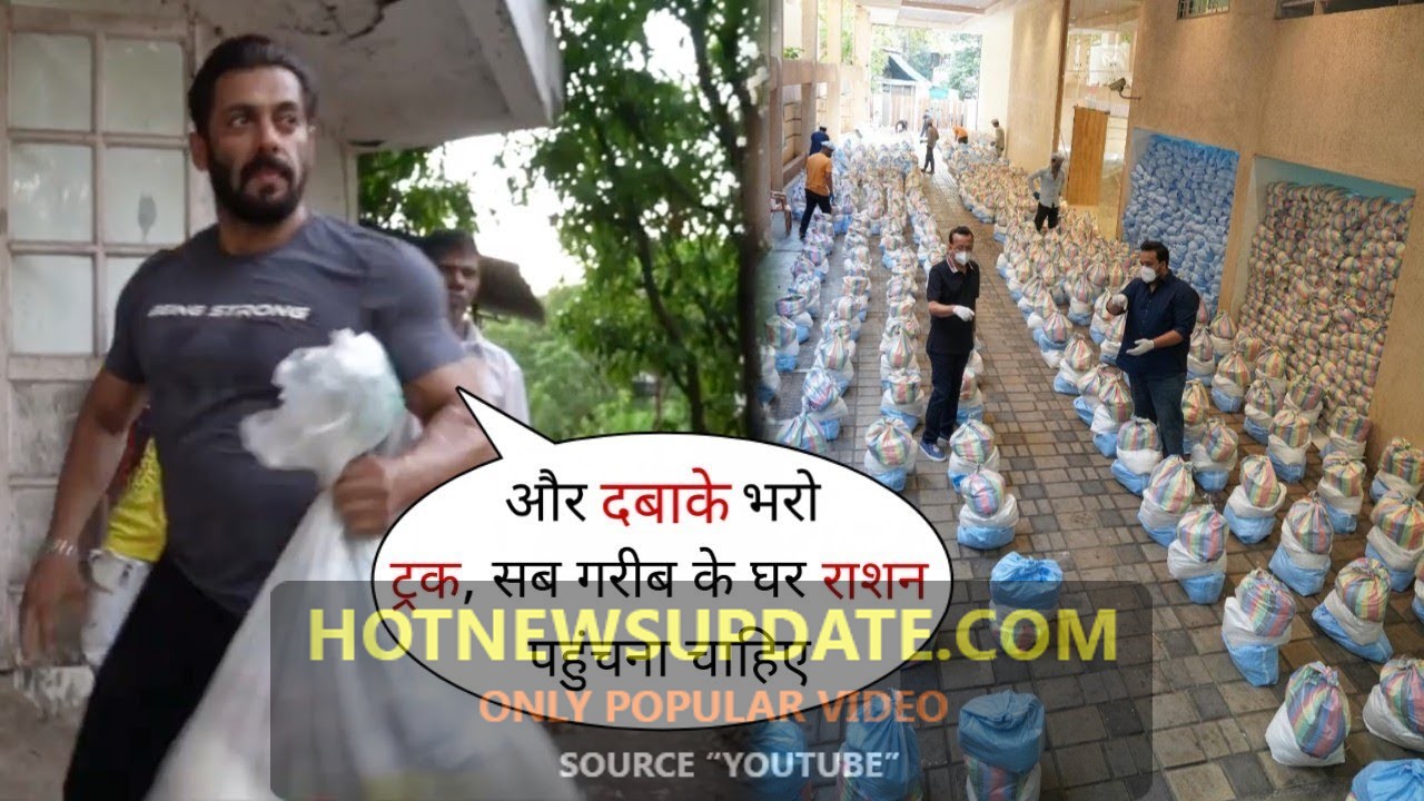 Salman Khan Supply Groceries to Poor People for Free in Mumbai।