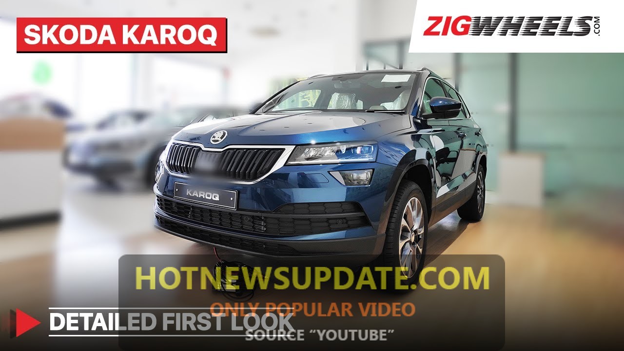 2021 Skoda Karoq Walkaround Review,Price, Features