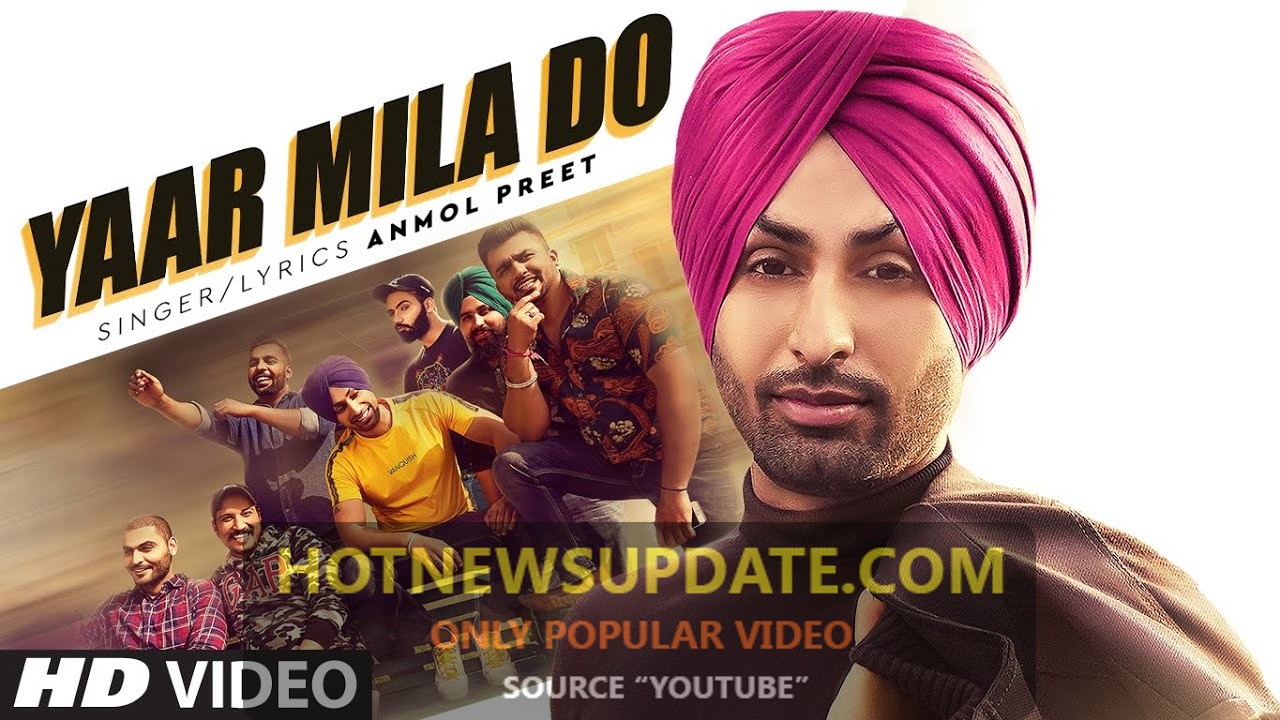 Yaar Mila Do Anmol Preet Latest Punjabi Songs 2021