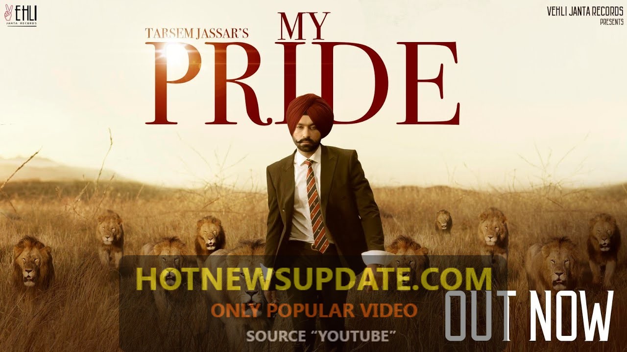 My Pride Tarsem Jassar Latest Punjabi Songs 2020।