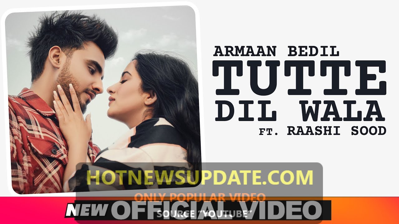 Tutte Dil Wala Armaan Bedil Latest Punjabi Song2020।