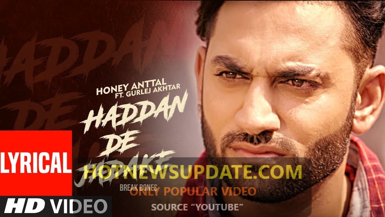 Haddan De Jadake Latest Punjabi Songs।