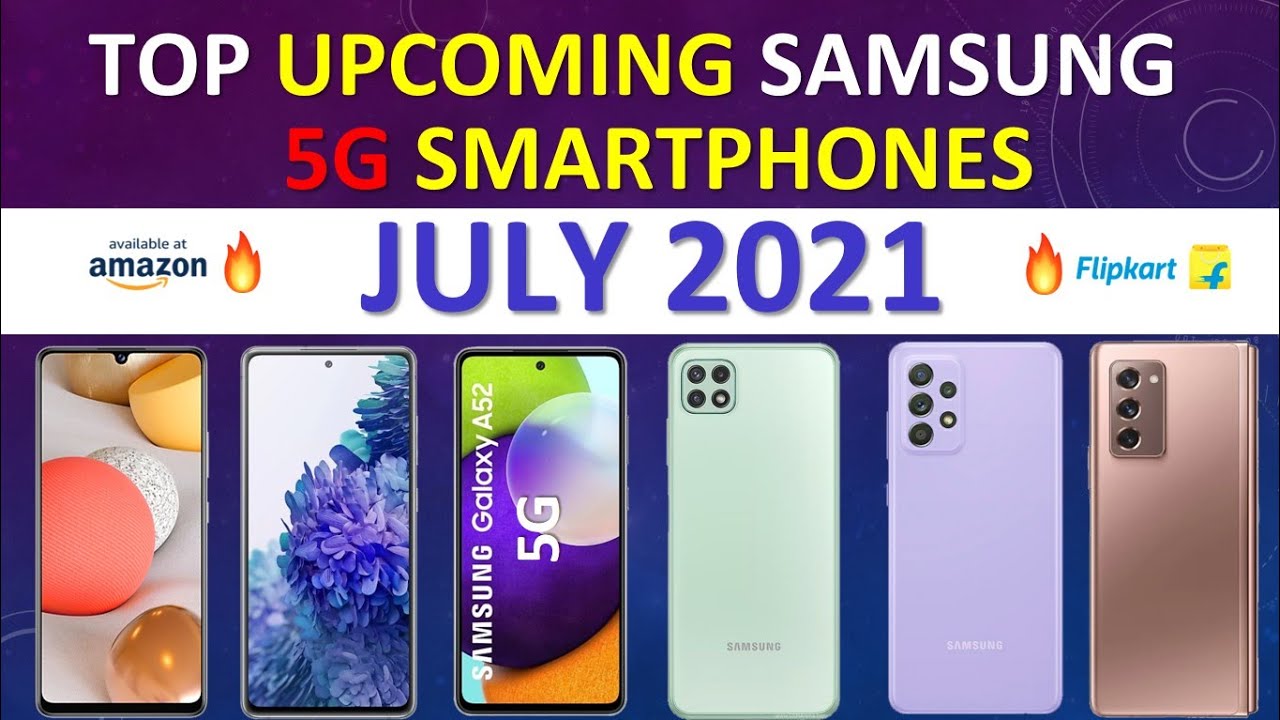 Latest Samsung 5g Mobile Phones 2021