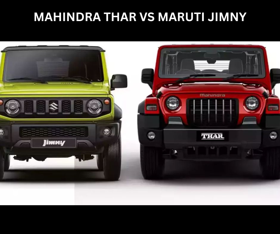 Mahindra Thar vs Maruti Jimny : देखें कौन सी कार हैं आपके लिए बेहतर